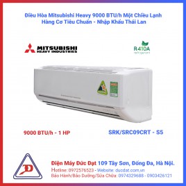Điều hòa Mitsubishi Heavy 9.000BTU 1 chiều SRK/SRC09CTR-S5